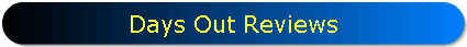 Days Out Reviews