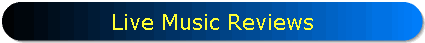 Live Music Reviews