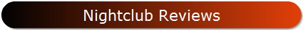 Nightclub Reviews